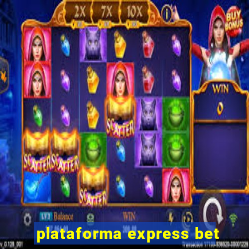 plataforma express bet